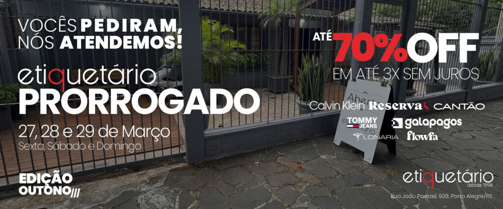 Etiquetário:  PRORROGADO Edição Outono de 27, 28 e 29 de Março 2026